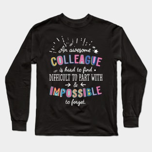 An awesome Colleague Gift Idea - Impossible to Forget Quote Long Sleeve T-Shirt